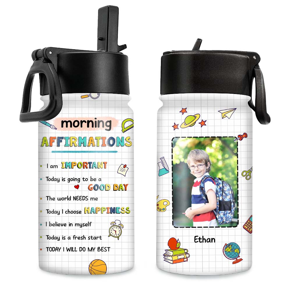 Personalized Gift For Grandson Morning Affirmations Back To School Upload Photo Kids Water Bottle With Straw Lid 27188 Primary Mockup