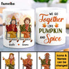 Personalized Gift For Senior Friend We Go Together Like Pumpkin And Spice Fall Mug 27190 1