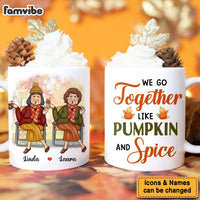 Personalized Gift For Senior Friend We Go Together Like Pumpkin And Spice Fall Mug 27190 thumb 1