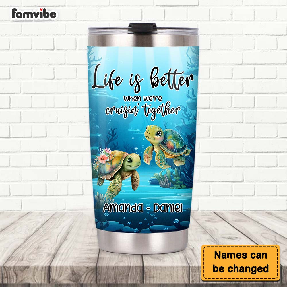 Personalized Gift for Couple Life Is Better When We’re Cruisin’ Together Steel Tumbler 27193 Primary Mockup