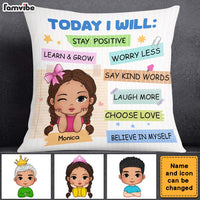 Personalized Gift For Granddaughter Today I Will Stay Positive Pillow 27234 thumb 1