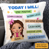 Personalized Gift For Granddaughter Today I Will Stay Positive Pillow 27234 thumb 1