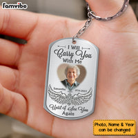 Personalized Gift For Family I Will Carry You With Me Until I See You Again Memorial Aluminum Keychain 27251 thumb 1
