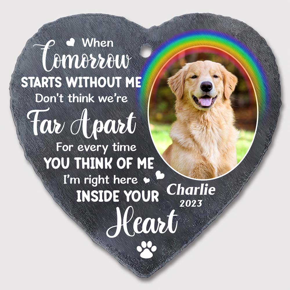 Personalized Pet Memorial Gift When Tomorrow Starts Without Me Photo Heart Memorial Slate 27279 Primary Mockup