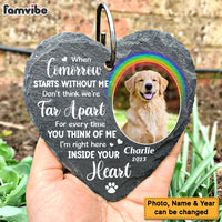Personalized Pet Memorial Gift When Tomorrow Starts Without Me Photo Heart Memorial Slate 27279 thumb 1