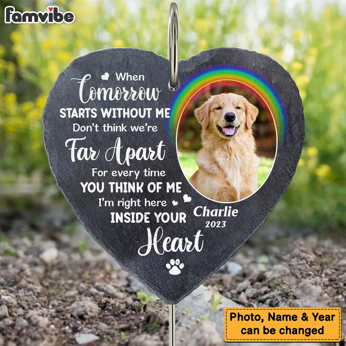 Personalized Pet Memorial Gift When Tomorrow Starts Without Me Photo Heart Memorial Slate 27279 1