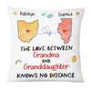 Personalized Gift For Granddaughter Love Between Grandma Long Distance Pillow 27303 1