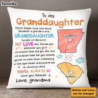 Personalized Gift For Long Distance Granddaughter No Matter Where Pillow 27308 thumb 1