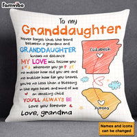 Personalized Gift For Long Distance Granddaughter No Matter Where Pillow 27308 thumb 1