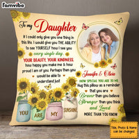 Personalized Gift for Daughter Your Beauty Sunflower Pillow 27327 thumb 1