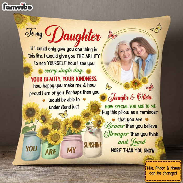 Personalized Gift for Daughter Your Beauty Sunflower Pillow 27327 1