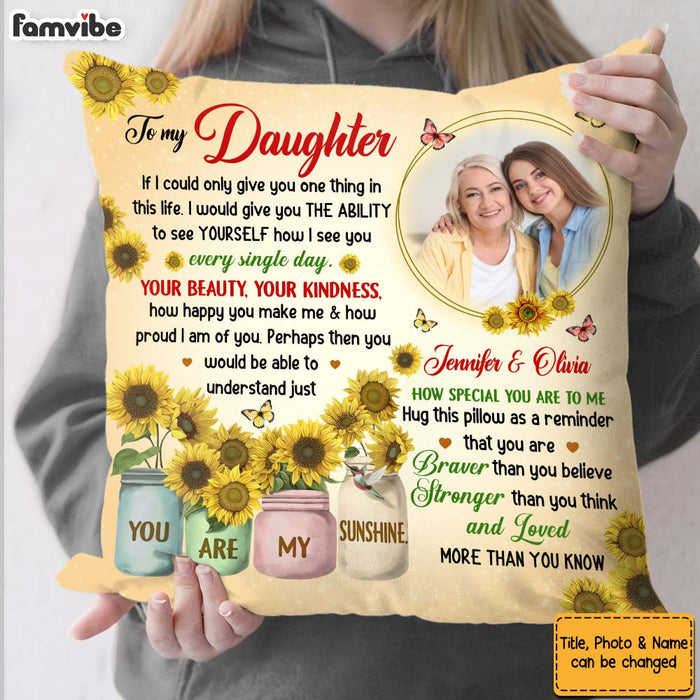 Personalized Gift for Daughter Your Beauty Sunflower Pillow 27327 1