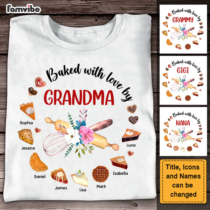 Personalized Gift For Grandma Baked With Love Baking Pie Shirt - Hoodie - Sweatshirt 27333 1