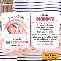 Personalized Gift For Daughter New Mom Baby Sleeping Right Now I Feel The Safest Mug 27348 thumb 1