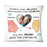 Personalized Gift For Long Distance Granddaughter Photo Hug This Pillow 27362 thumb 1