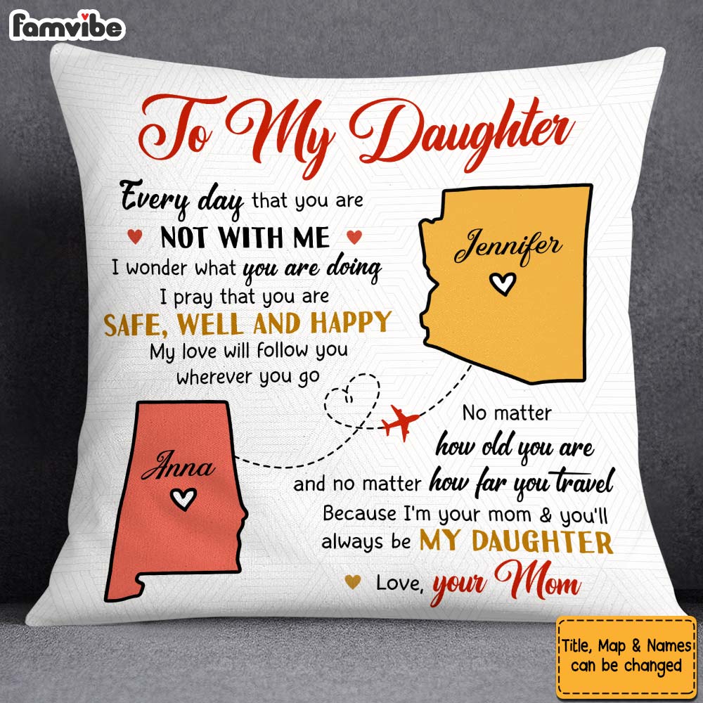 Personalized Gift for Daughter When You Are Not With Me Pillow 27365 Primary Mockup
