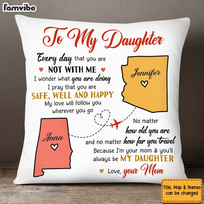 Personalized Gift for Daughter When You Are Not With Me Pillow 27365 1