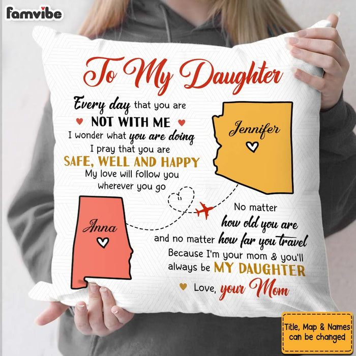 Personalized Gift for Daughter When You Are Not With Me Pillow 27365 1