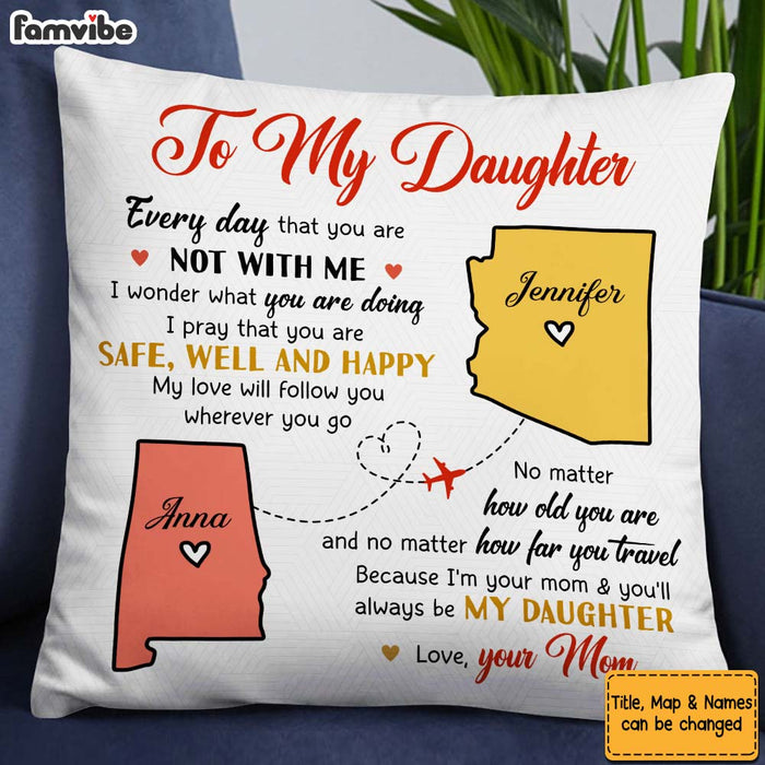 Personalized Gift for Daughter When You Are Not With Me Pillow 27365 1