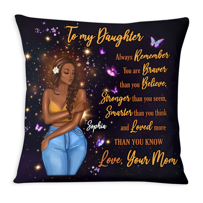 Personalized Gift for Daughter You Are Braver Pillow 27370 1