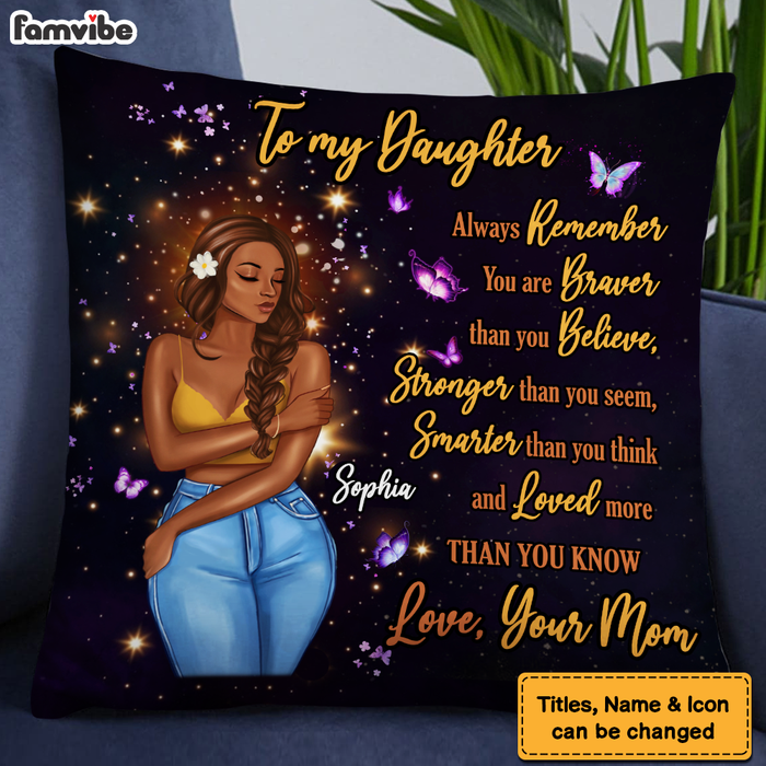 Personalized Gift for Daughter You Are Braver Pillow 27370 1