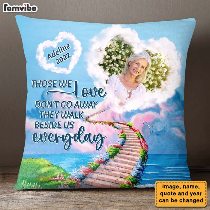Personalized Gift For Mom Loss Memorial Those We Love Don't Go Away Pillow 27433 1