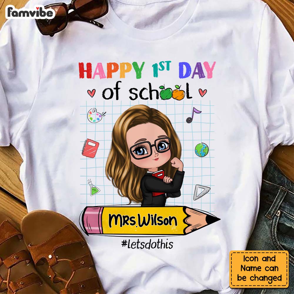 Personalized Gift For Teacher Happy First Day Of School Shirt Hoodie Sweatshirt 27436 Primary Mockup