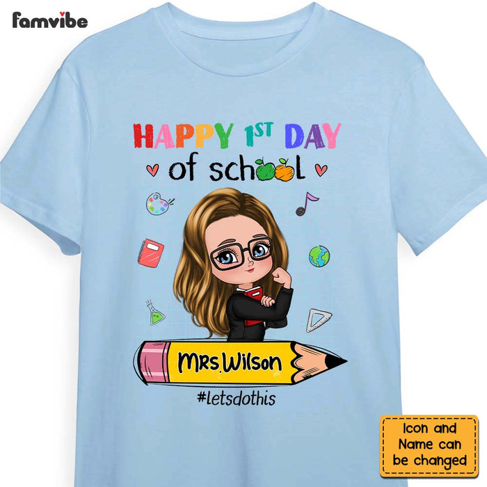 Personalized Gift For Teacher Happy First Day Of School Shirt - Hoodie - Sweatshirt 27436 1