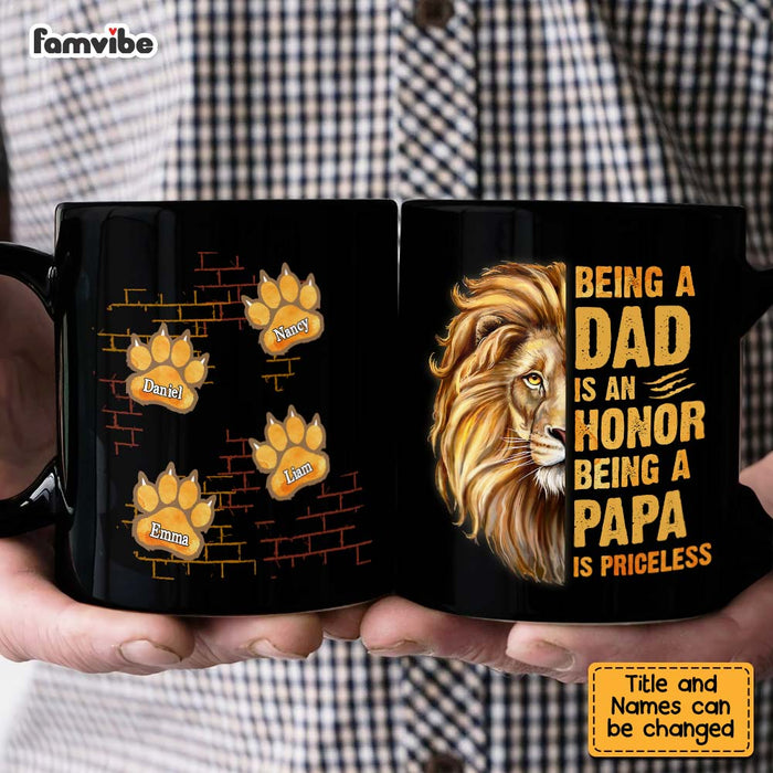 Personalized Gift For Grandpa Lion Being A Dad Is An Honor Being A Papa Is Priceless Mug 27448 1