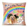 Personalized Gift For Loss Pet Custom Photo A Piece Of My Heart Is At The Rainbow Bridge Pillow 27481 1