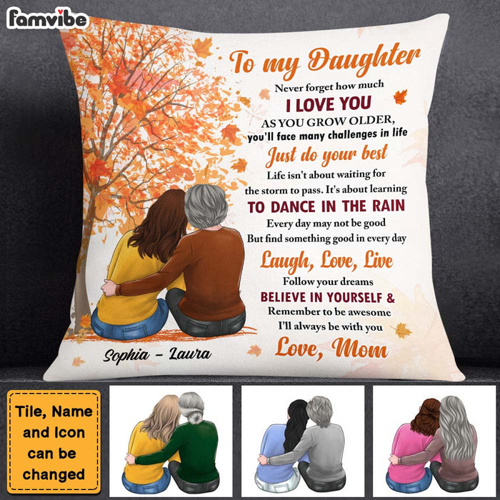 Personalized Gift For Daughter Fall I'll Always Be With You Pillow 27490 1