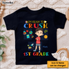 Personalized Back To School Gift For Grandson I'm Ready To Crush 1ST Grade Kid T Shirt 27494 1