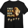 Personalized Birthday Gift For Grandpa First Dad Now Papa Lion Shirt - Hoodie - Sweatshirt 27499 1