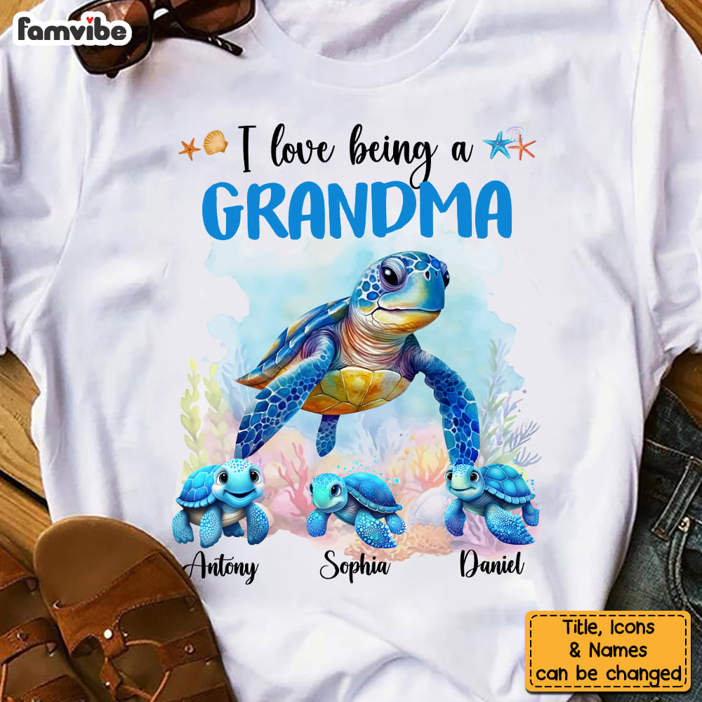 Personalized Gift For Grandma I Love Being A Grandma Sea Turtle Ocean Shirt Hoodie Sweatshirt 26961 27565 Primary Mockup