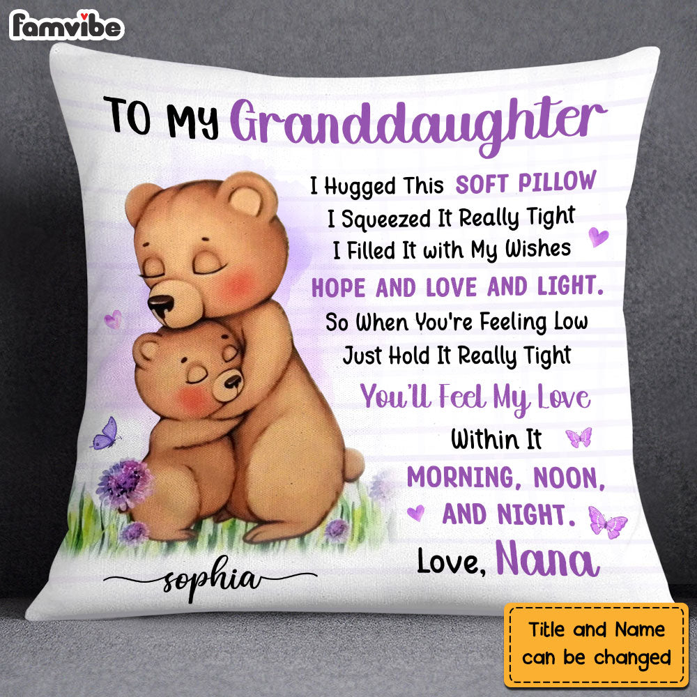 Personalized Birthday Gifts For Granddaughter Bear Hug This Pillow 27592 Primary Mockup