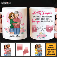 Personalized Gifts For Daughter Long Distance Love You Mug 27595 thumb 1