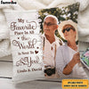 Personalized Gift For Couple Photo My Favorite Place Is Next To You Pillow 27601 1