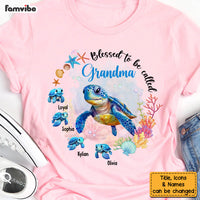 Personalized Gift For Grandma Blessed To Be Called Sea Turtle Shirt - Hoodie - Sweatshirt 27700 thumb 1