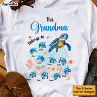 Personalized Gift For Grandma This Grandma Belongs To Sea Turtle Shirt - Hoodie - Sweatshirt 27701 thumb 1