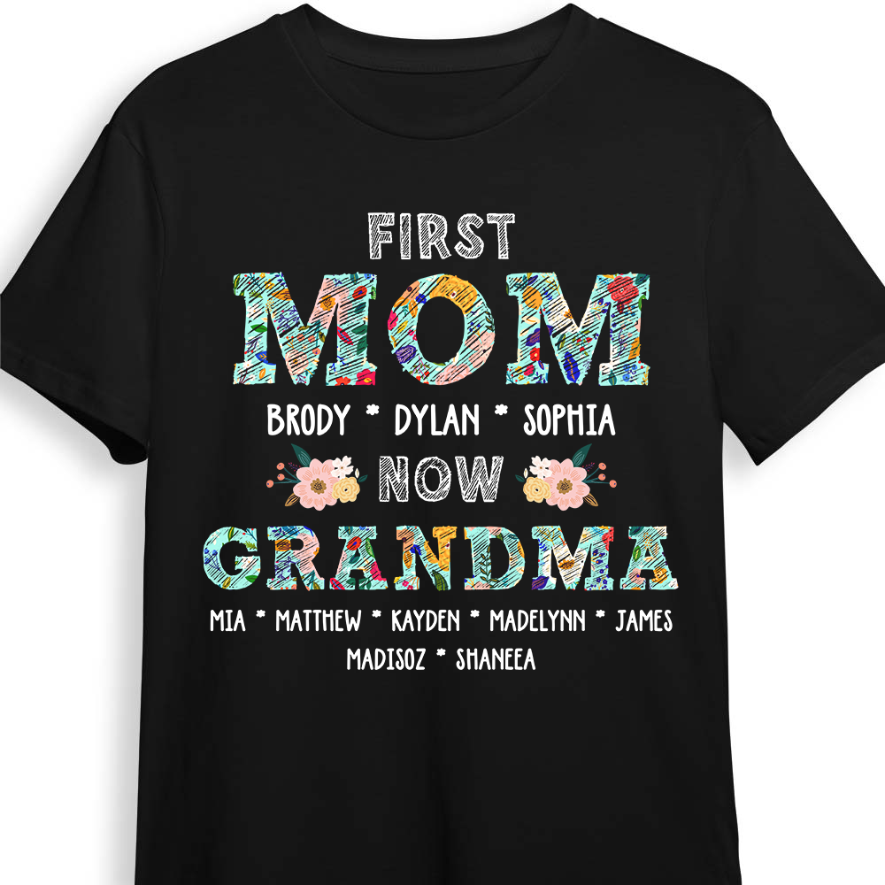 Personalized Gift For Mama First Mom Now Grandma Shirt Hoodie Sweatshirt 27754 Primary Mockup
