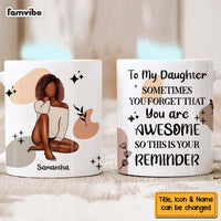Personalized Gift For Daughter Awesome Reminder Mug 27771 thumb 1