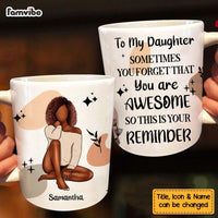Personalized Gift For Daughter Awesome Reminder Mug 27771 thumb 1