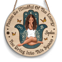 Personalized Daughter Be Mindful Of The Energy Round Wood Sign 27821 thumb 1