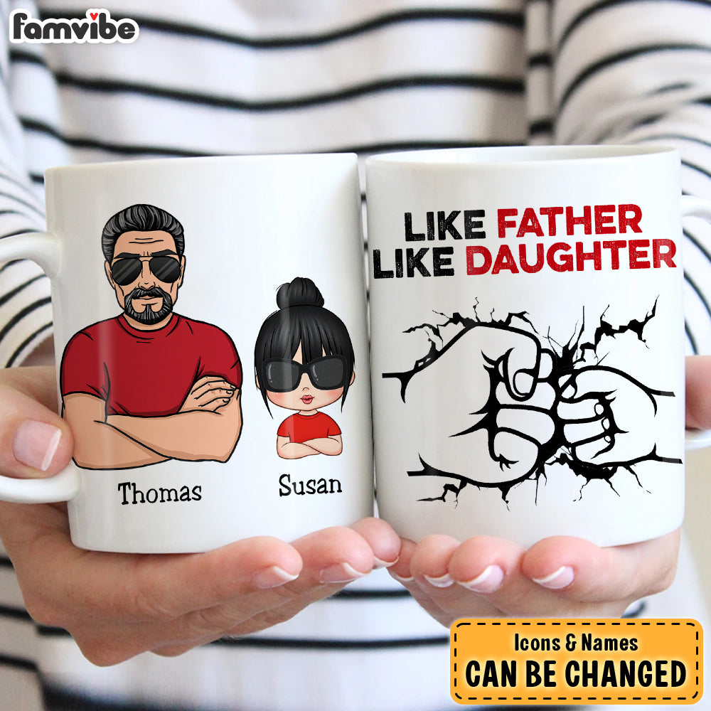 Personalized Gift For Dad Like Father Like Daughter Mug 27856 Primary Mockup