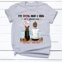 Personalized Dog Mom Talk About You T Shirt AP58 81O34 thumb 1