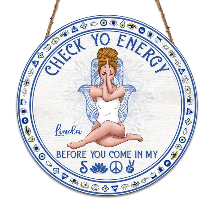 Personalized Yoga Daughter Check Your Energy Before You Come Round Wood Sign 27925 1