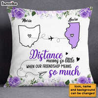 Personalized Distance Means So Little Old Friend Pillow 27999 thumb 1