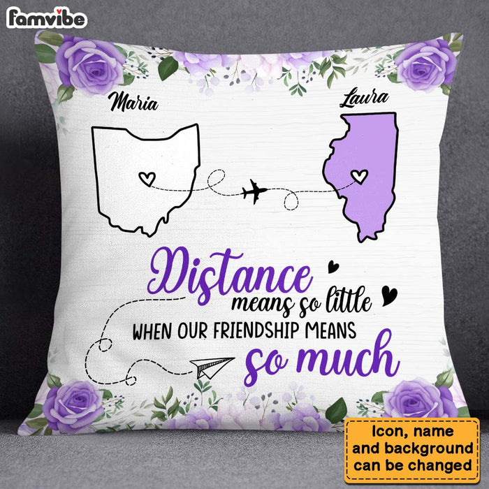 Personalized Distance Means So Little Old Friend Pillow 27999 1