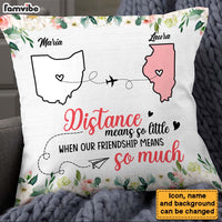 Personalized Distance Means So Little Old Friend Pillow 27999 thumb 1