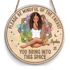 Personalized Gift For Daughter Be Mindful Of The Energy Round Wood Sign 28052 1